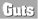 Guts